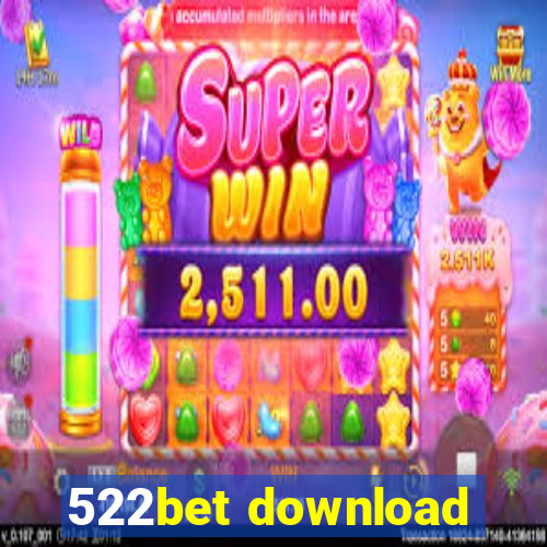 522bet download